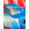 Le mot qu'il faut / 2 by T. Greidanus