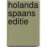 Holanda spaans editie door Bert van Loo