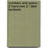 Numbers and space / 2 Havo/vwo 2 / deel Textbook door Onbekend