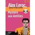 Alex Leroc, Journaliste - Mystère Aux Antilles (Niveau 1) + Cd Audio