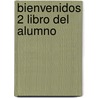 Bienvenidos 2 libro del alumno