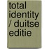 Total Identity / Duitse editie