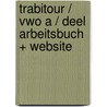 TrabiTour / Vwo A / deel Arbeitsbuch + website door Onbekend