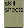 Skill sheets