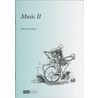 Music / II Engelse editie / deel Leerwerkboek door M. Heidinga