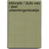 Eldorado / Duits vwo / deel Uitwerkingenboekje by Jos Schilleman