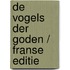 De vogels der goden / Franse editie