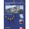 Wirtschaftsdeutsch Für Anfänger Grundstufe - Neue Ausgabe Lehr- Und Arbeitsbuch door G. Nicolas