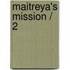 Maitreya's mission / 2