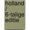 Holland / 6-talige editie door Bert van Loo