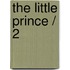 The Little Prince / 2
