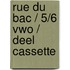 Rue du Bac / 5/6 VWO / deel Cassette