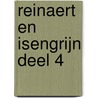 Reinaert en Isengrijn deel 4