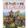 Lees en ontdek de Galliers