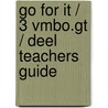 Go for it / 3 vmbo.gt / deel Teachers guide