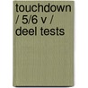 Touchdown / 5/6 V / deel Tests door Onbekend
