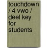 Touchdown / 4 Vwo / deel Key for students