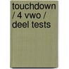 Touchdown / 4 Vwo / deel Tests