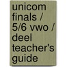 Unicom finals / 5/6 Vwo / deel Teacher's guide
