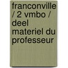 Franconville / 2 Vmbo / deel Materiel du professeur