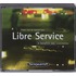 Libre service / 5/6 Vwo/5 havo / deel Luistertoets