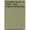 Salzgitter Heute / 2 vmbo / deel Antwoordenboekje
