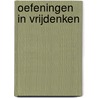 Oefeningen in Vrijdenken door V. Beekman