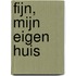 Fijn, mijn eigen huis