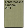Achterhoekse Almanak 2011 by Unknown