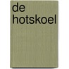 De Hotskoel by W. Handels