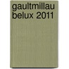 GaultMillau Belux 2011 door Onbekend