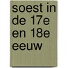 Soest in de 17e en 18e eeuw by M. Heurneman