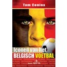 Iconen van het Belgisch voetbal door Tom Coninx