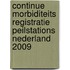 Continue morbiditeits registratie peilstations Nederland 2009