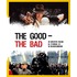 The Good - the Bad