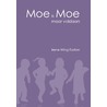 Moe is Moe by Irene Wing Easton