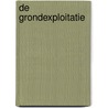 De Grondexploitatie by Gerard Wigmans