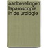 Aanbevelingen Laparoscopie in de Urologie