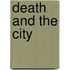 Death and the city