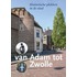 Van Adam tot Zwolle