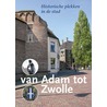 Van Adam tot Zwolle door M. Amsman