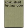 Spiritualiteit het jaar door