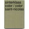 Sinterklaas Color / Color Saint-Nicolas by Nvt