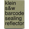 Klein S&W Barcode sealing Reflector