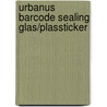Urbanus Barcode sealing glas/plassticker door Urbanus/linthout