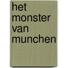 Het monster van Munchen door Andrea Maria Schenkel