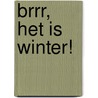 BRRR, HET IS WINTER! door Il Sung Na