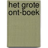 Het grote ONT-boek door G. Hagoort