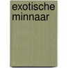 Exotische minnaar by Sheri Whitefeather