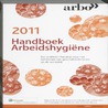 Handboek Arbeidshygiëne by Linda Null